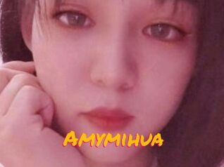 Amymihua