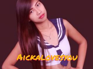 Aickalovesyou