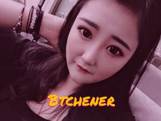 Btchener