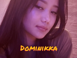 Dominikka