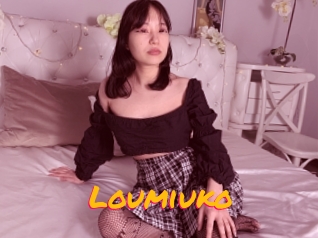 Loumiuko