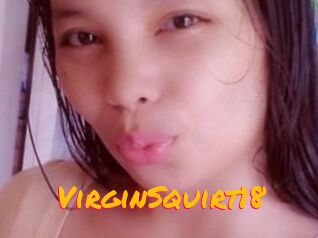 VirginSquirt18